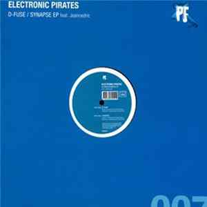 Electronic Pirates Featuring Jeancedric - D-Fuse / Synapse EP FLAC