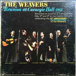 The Weavers - Reunion At Carnegie Hall FLAC