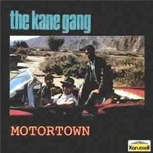 The Kane Gang - Motortown FLAC