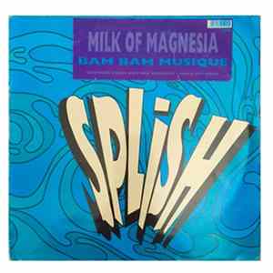 Bam Bam Musique - Milk Of Magnesia FLAC
