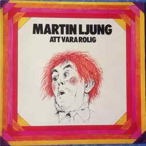 Martin Ljung - Att Vara Rolig FLAC