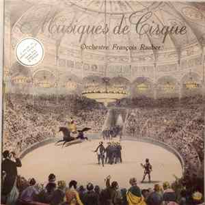 Orchestre François Rauber - Musiques De Cirque FLAC