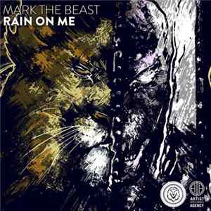 Mark The Beast - Rain On Me FLAC