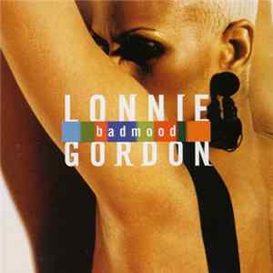 Lonnie Gordon - Bad Mood FLAC