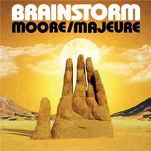 Moore / Majeure - Brainstorm FLAC