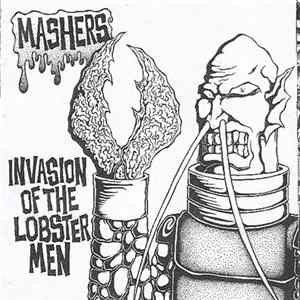 The Mashers - Invasion Of The Lobster Men FLAC