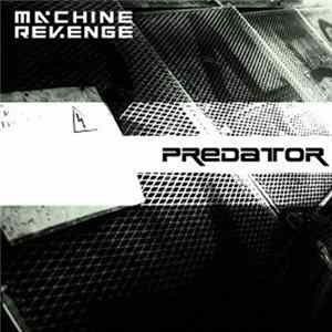 Machine Revenge - Predator FLAC