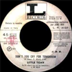 Little Tony - Don't You Cry For Tomorrow FLAC
