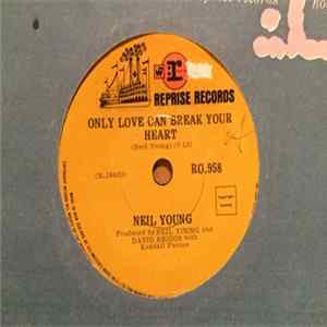 Neil Young - Only Love Can Break Your Heart FLAC