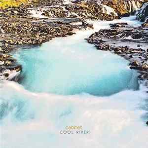 Cabinet - Cool River FLAC