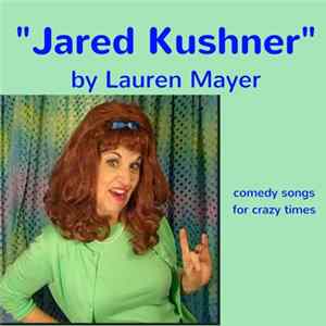 Lauren Mayer - Jared Kushner FLAC