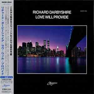 Richard Darbyshire - Love Will Provide FLAC