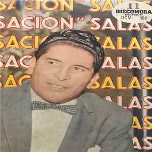 Chico "Sensacion" Salas Con Chucho Sanoja Y Su Orquesta - Chico "Sensacion" Salas Con Chucho Sanoja Y Su Orquesta FLAC