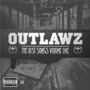 Outlawz - The Lost Songs Volume One FLAC