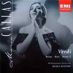 Verdi / Maria Callas, Philharmonia Orchestra, Nicola Rescigno - Verdi Arias I FLAC