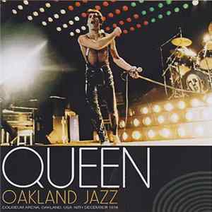Queen - Oakland Jazz FLAC