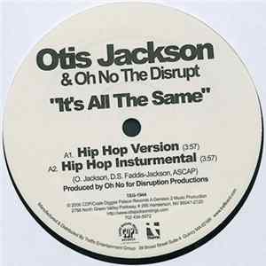 Otis Jackson Sr. & Oh No The Disrupt - It's All The Same FLAC