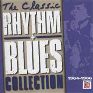 Various - The Classic Rhythm + Blues Collection 1964-1966 FLAC