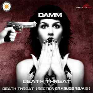 daMM - Death Threat FLAC