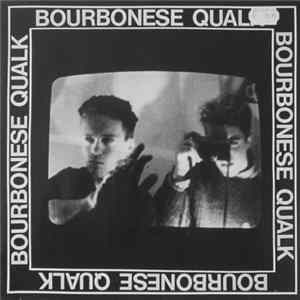 Bourbonese Qualk - The Spike FLAC