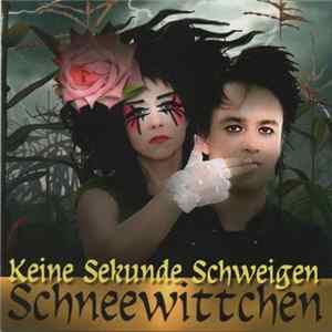 Schneewittchen - Keine Sekunde Schweigen FLAC