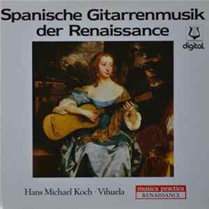 Hans Michael Koch - Spanische Gitarrenmusik Der Renaissance FLAC