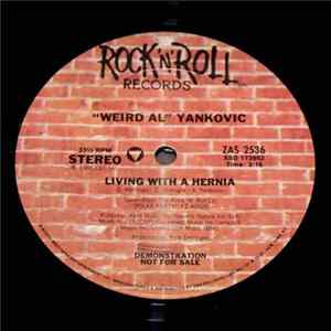 "Weird Al" Yankovic - Living With A Hernia FLAC