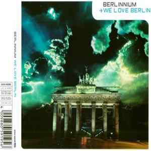Berlinnium - We Love Berlin FLAC
