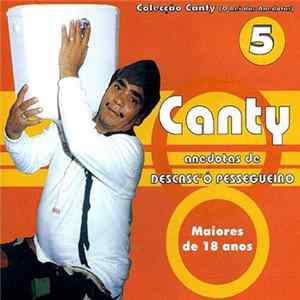 Canty, O Cantinflas Português - Colecção Canty Vol. 5 - Anedotas De Descasc'ó Pessegueiro FLAC