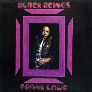 Frank Lowe - Black Beings FLAC