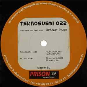 Arthur Hyde - You Make Me Feel RMX FLAC