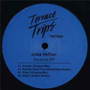 Jules Heffner - Swamp EP FLAC