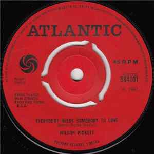 Wilson Pickett - Everybody Needs Somebody To Love / Nothing You Can Do FLAC
