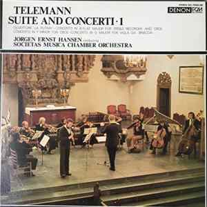 Georg Philipp Telemann, Jørgen Ernst Hansen, Societas Musica Chamber Orchestra - Suite And Concerti • 1 FLAC