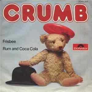 Crumb - Rum And Coca Cola / Frisbee FLAC