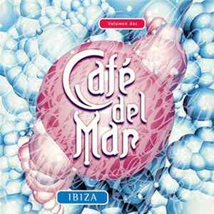 Various - Café Del Mar - Ibiza - Volumen Dos FLAC