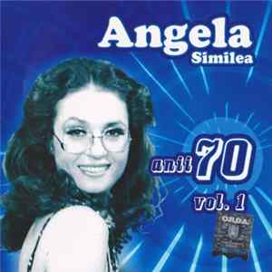 Angela Similea - Anii 70 Vol. 1 FLAC
