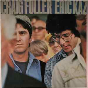 Craig Fuller / Eric Kaz - Craig Fuller / Eric Kaz FLAC