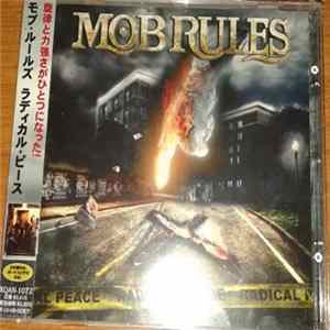 Mob Rules - Radical Peace FLAC