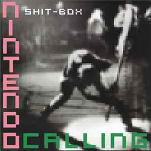 Shit-Box - Nintendo Calling FLAC