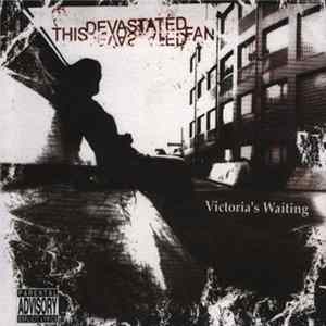 This Devastated Fan - Victoria's Waiting FLAC