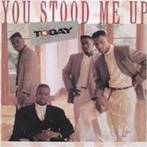 Today - You Stood Me Up FLAC