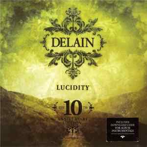Delain - Lucidity (The 10th Anniversary Edition) FLAC