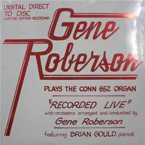 Gene Roberson - Recorded Live Direct To Disc FLAC