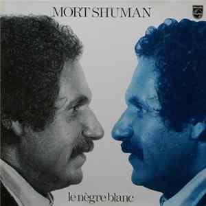 Mort Shuman - Le Nègre Blanc FLAC