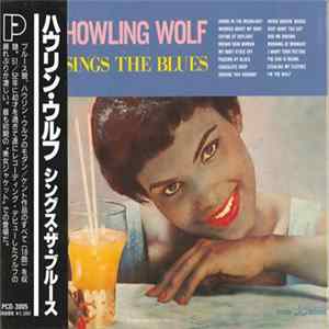 Howling Wolf - Sings The Blues FLAC