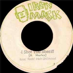 Issac "Redd" Holt Unlimited - I Shot The Sheriff / Do It Baby FLAC