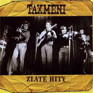 Taxmeni - Zlaté Hity FLAC