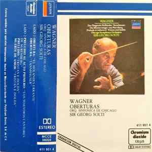Sir Georg Solti / Chicago Symphony Orchestra - Wagner Oberturas FLAC