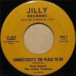 Paul Austin With Peppermint Bridge / Paul Austin With The Lanky Yankees - Wam. Bam. (Thank You Mam) / Connecticut's The Place To Be FLAC